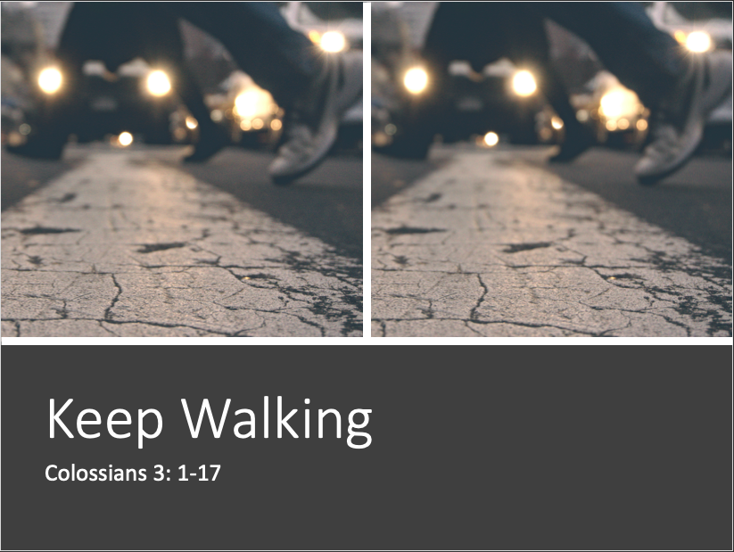 Keep Walking