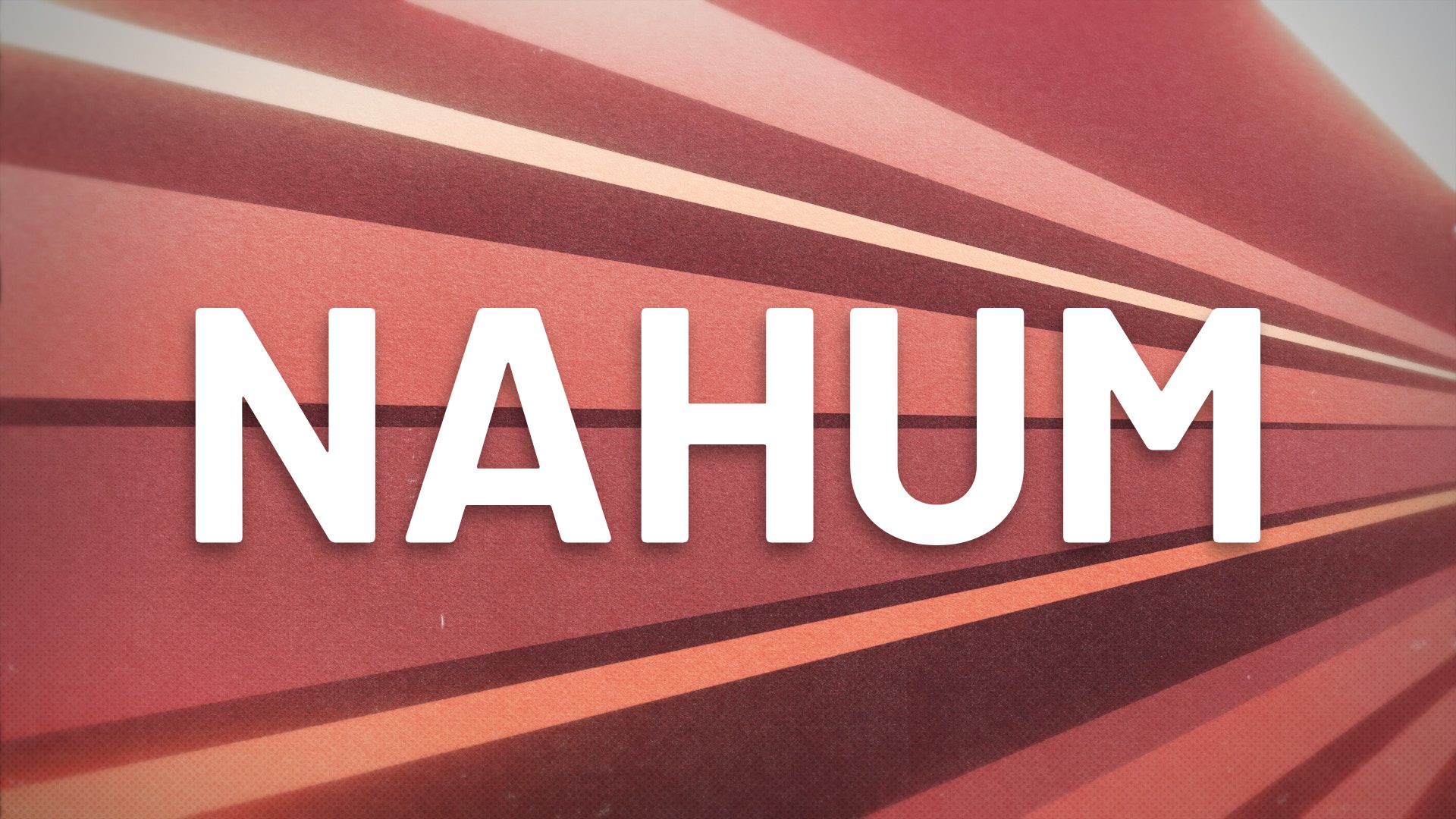 Nahum 1:1-8